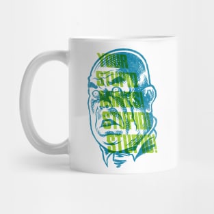 STUPID MINDS Mug